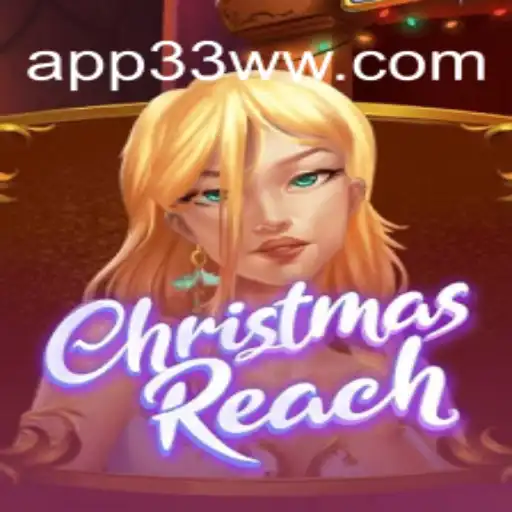 Discover the Exciting World of ChristmasReach: The Ultimate Holiday Gaming Experience